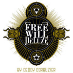 Free Will Deluxe by Deddy Cobuzier